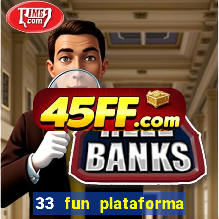 33 fun plataforma de jogos